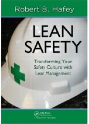 Lean Safety : Transforming your Safety Culture with Lean Management